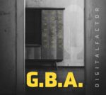 Digital Factor – G.B.A. – General Behavior Abrogate