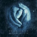Head-Less – Halt Mich