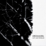 Incirrina – Lip Led Scream