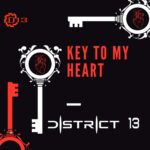 District 13 – Key to my heart