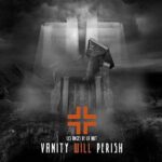 Les Anges De La Nuit – Vanity Will Perish
