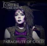 Lorelei Dreaming – Parachute of Gold