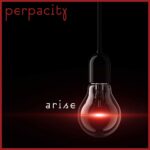 Perpacity – Arise