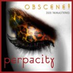 Perpacity – Obscene (2020 ReMaster)
