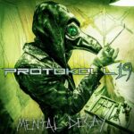 Protokoll 19 – Mental Decay