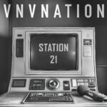 VNV Nation – Station 21