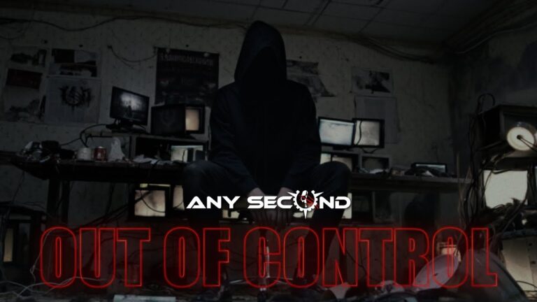 Any Second – Out Of Control (Official Video)