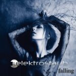 Elektrostaub - Falling (feat. Echo Image)