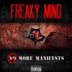 Freaky Mind – More Manifests