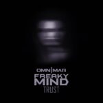Freaky Mind – Trust