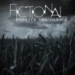 Fictional – Embrace the Silence