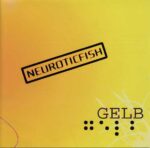 Neuroticfish – Gelb