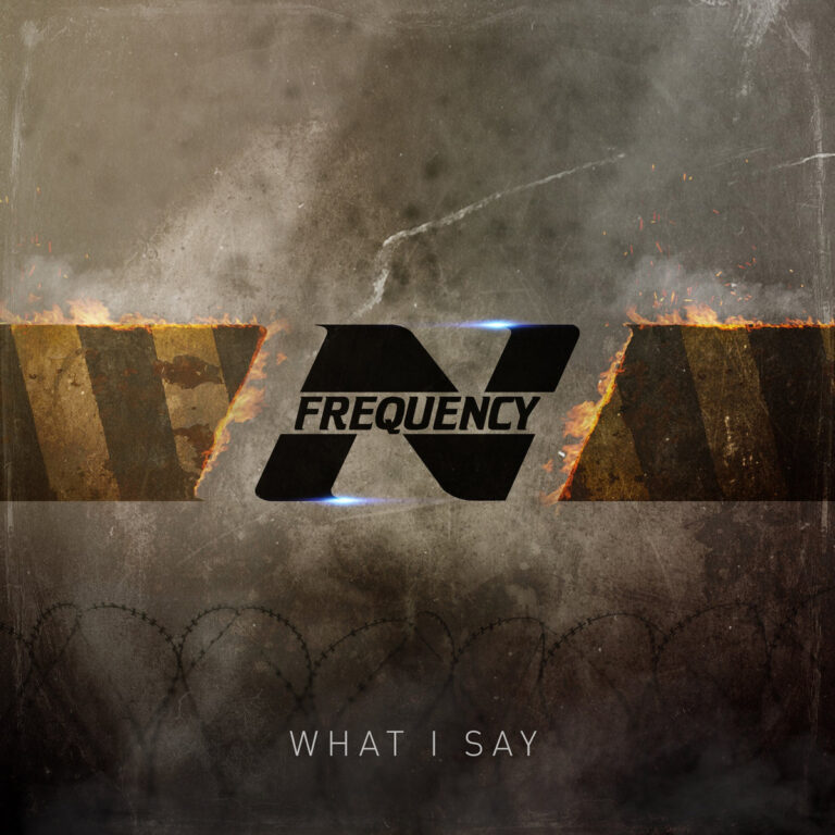 N-Frequency – What I Say N-Frequency – What I Say
