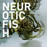Neuroticfish – A Sign Of Life