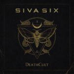Siva Six – DeathCult