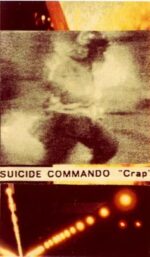 Suicide Commando – Crap