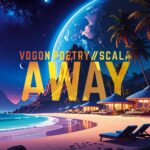 Vogon Poetry & Scala – Away