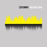 Covenant – Modern Ruin
