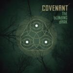 Covenant – The Blinding Dark