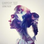 Empathy Test – Losing Touch