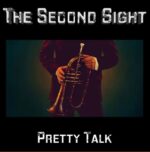 The Second Sight – Pretty Talk