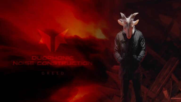 Duophonic Noise Construction – Greed (Official Video)