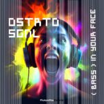 Dstrtd Sgnl – (Bass) In Your Face