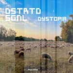 Dstrtd Sgnl – Dystopia