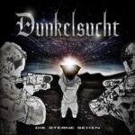 Dunkelsucht – Die Sterne sehen