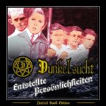 Dunkelsucht – Entstellte Persönlichkeiten