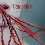 Fatal Aim – Nevermind
