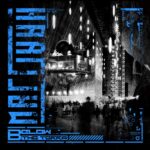 Matt Hart – Below The Terra Pt. 1 & Pt. 2