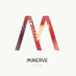 Minerve – Please