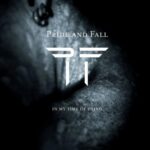 Pride And Fall – In My Time Of Dying