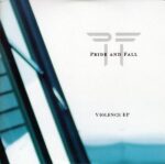 Pride And Fall – Violence EP