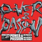 Rein – Power & Passion Remixes