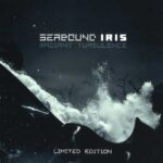 Seabound / Iris – Radiant Turbulence
