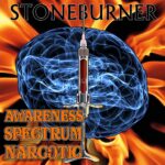 Stoneburner – Awareness Spectrum Narcotic
