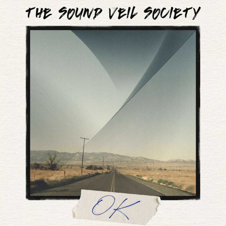 The Sound Veil Society – OK