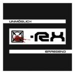 [X]-RX – Unmöglich Erregend