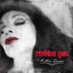 Zombie Girl – Killer Queen