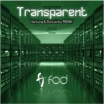 f.o.d. – Transparent (Hartung & Schleinitz Remix)