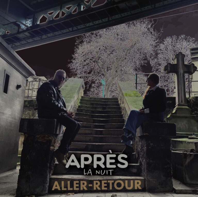 Après la nuit – Aller-Retour