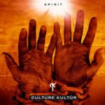 Culture Kultür – Spirit