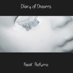 Diary Of Dreams – Freak Perfume