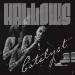 Hallows – Catalyst