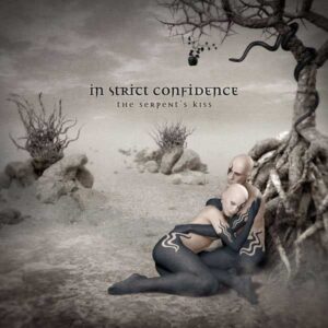 In Strict Confidence - The Serpent's Kiss