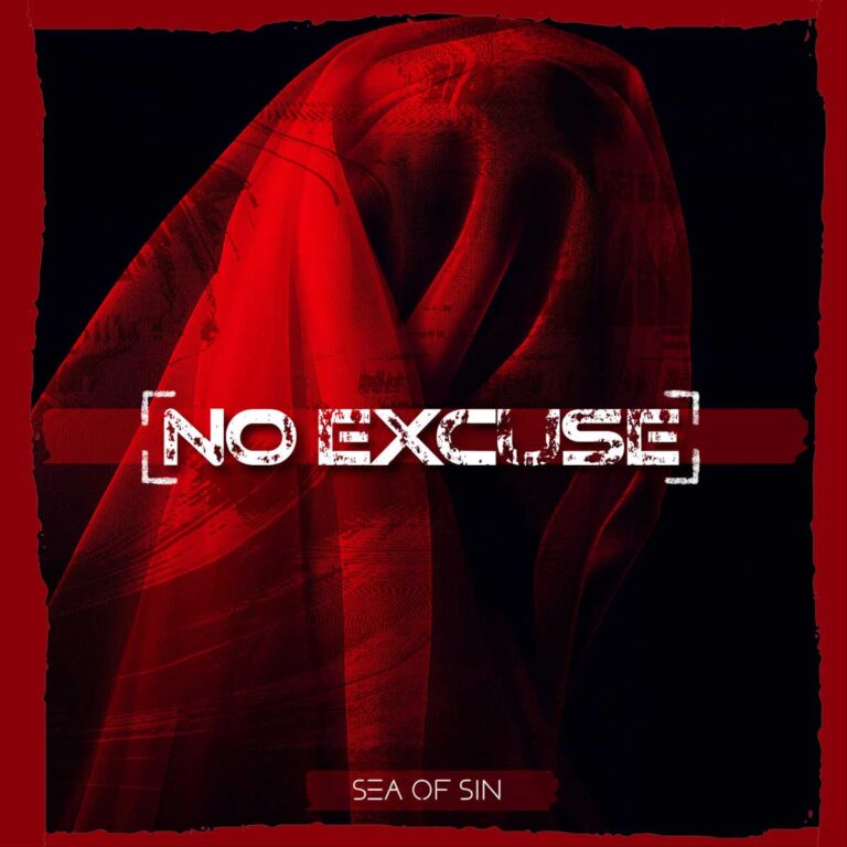 Sea Of Sin – No Excuse