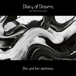 Diary Of Dreams & die Philharmonie Leipzig – She and her darkness