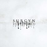 Surgyn – Restitched